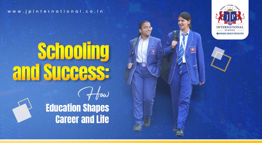Schooling and Success How Education Shapes Career and Life